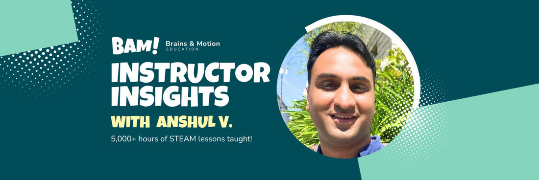 From Curiosity to Creativity: An Interview with Brains & Motion Instructor Anshul V. - Brains & Motion